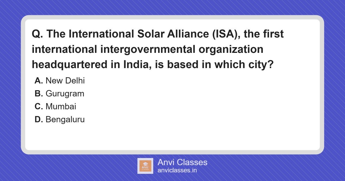 International Solar Alliance (ISA) HQ Location