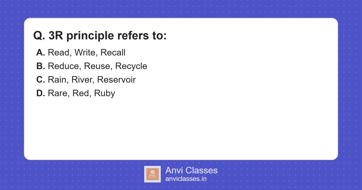 3R Principle in Environment MCQ