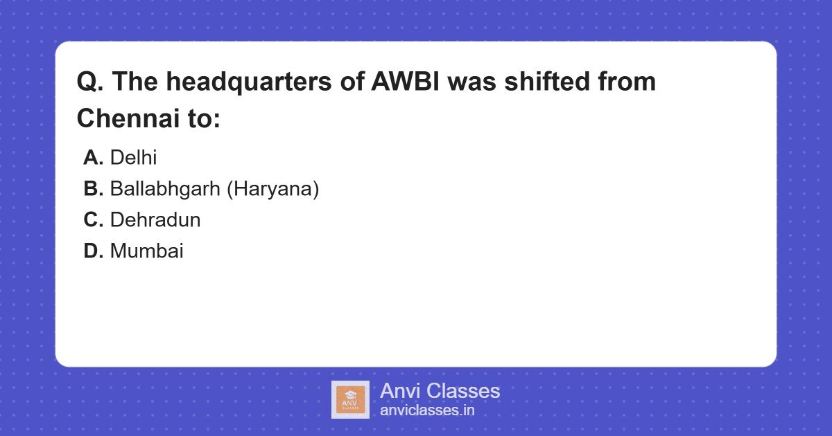AWBI Headquarters Shift Location