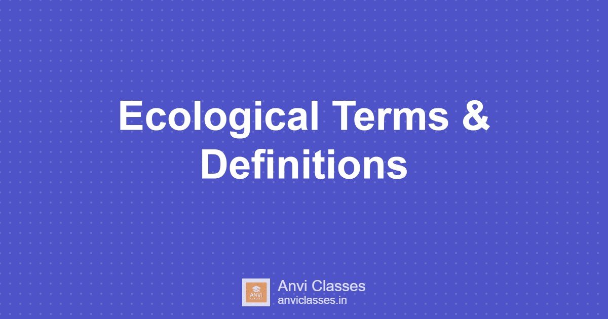Ecological Terms & Definitions