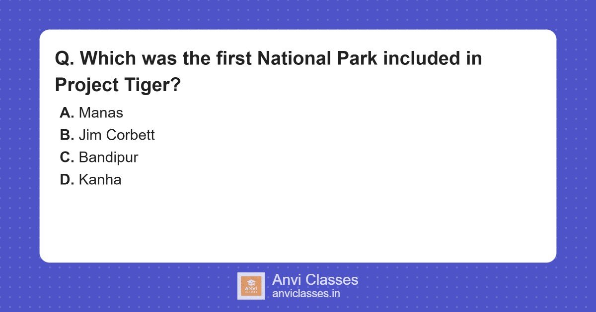 First National Park in Project Tiger