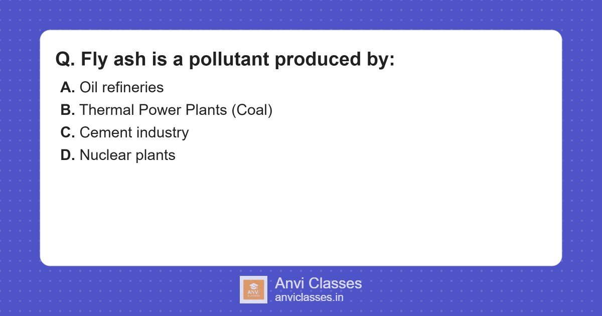 Fly Ash Sources: Thermal Power Plants